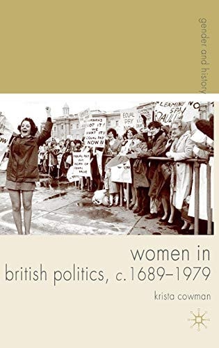 Women in British Politics, C.1689-1979 by Krista Cowman