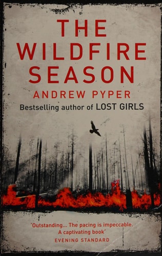 The Wildfire Season by Andrew Pyper
