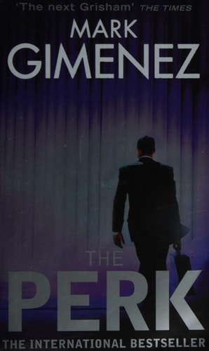 The Perk by Mark Gimenez