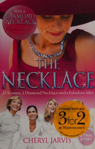 Necklace: 13 Women, 1 Diamond Necklace and a Fabulous Idea by Cheryl Jarvis