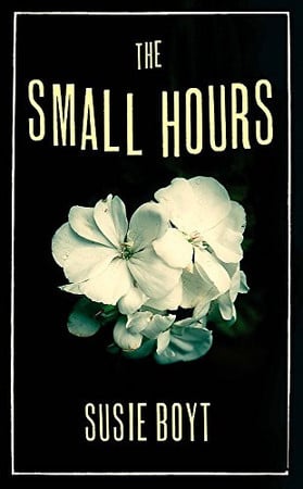 The small hours by Boyt, Susie
