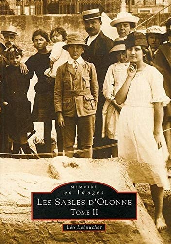 Sables d'Olonne (Les) - Tome II (French Edition) by Léo Leboucher
