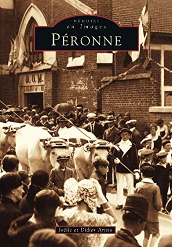 PERONNE (French Edition) by Joëlle Arisio, Didier Arisio