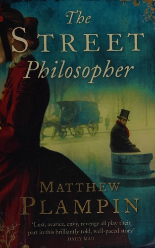 The Street Philosopher by Matthew Plampin