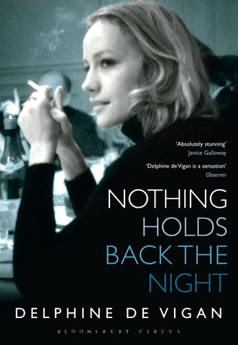 Nothing Holds Back the Night by Delphine De Vigan