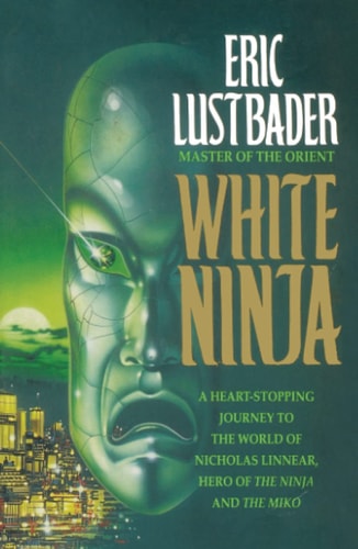 White Ninja by Eric Van Lustbader