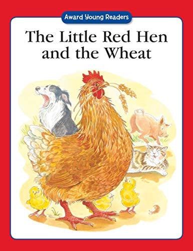 The Little Red Hen and the Wheat by Jackie Andrews