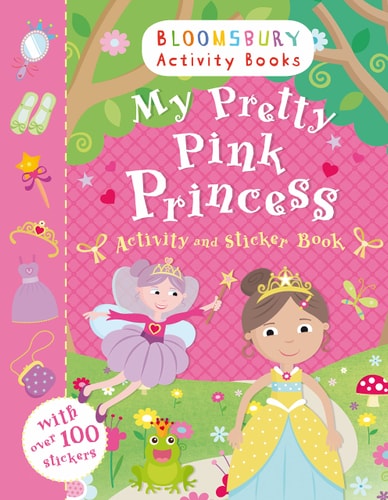 My Pretty Pink Princess by Bloomsbury Group