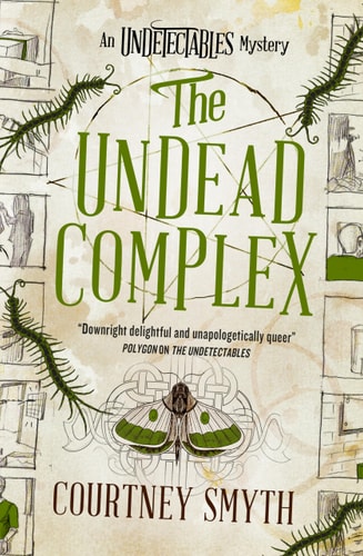 The Undead Complex: The Undetectables series by Courtney Smyth