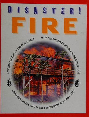 Fire (Disaster!) by Jason Hook