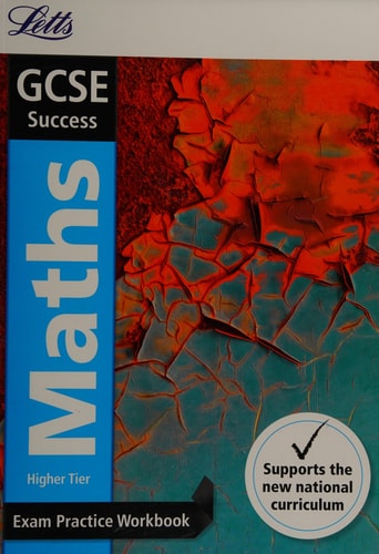 Maths Higher tier. Exam practice workbook by Deborah Dobson, Letts Gcse, Phil Duxbury, Mike Fawcett, Aftab Ilahi