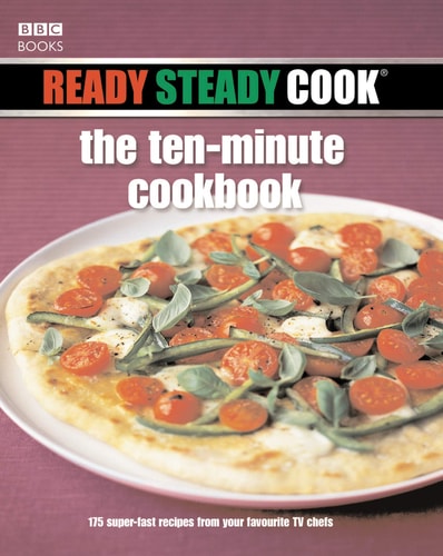 Ready Steady Cook by Ross Burden, Gino D'Acampo, James Martin, Nick Nairn, Paul Rankin, Tony Tobin, James Tanner, Brian Turner, Phil Vickery, Lesley Waters