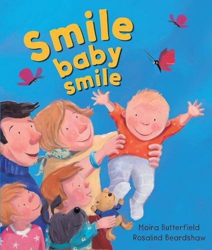 Smile, Baby, Smile (Picture Books) by Moira Butterfield