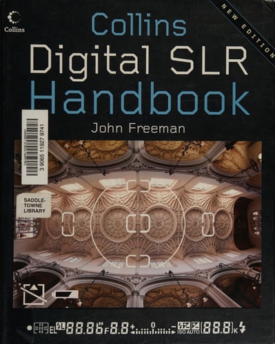 Digital SLR Handbook by John Freeman