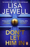 Don't Let Him In by Lisa Jewell