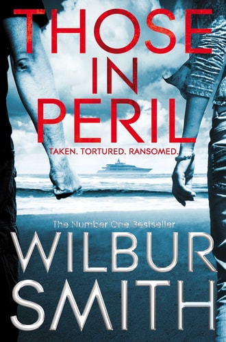 Those in Peril (Hector Cross Novels) by WILBUR SMITH