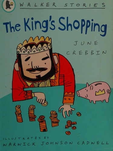 The King's Shopping (Walker Stories) by June Crebbin