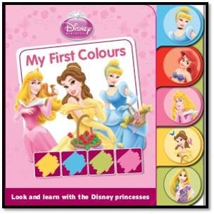 Disney Princess My First Colours Tabbed Book by Parragon Book Service Limited