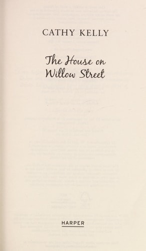 The House on Willow Street by Cathy Kelly