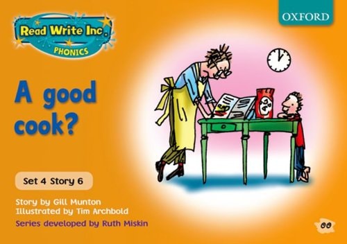 Read Write Inc. Phonics: Orange Set 4 Storybooks: A Good Cook? by Gill Munton, Ruth Miskin