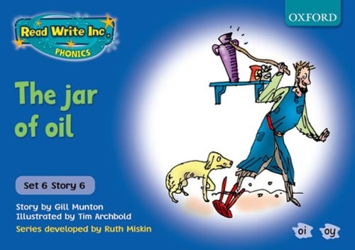 Read Write Inc. Phonics: Blue Set 6 Storybooks: The Jar of Oil by Gill Munton, Ruth Miskin