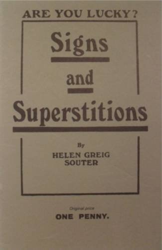 Signs and Superstitions by Helen Greig Souter