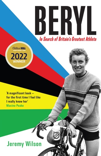 Beryl In Search of Britain's Greatest Athlete by Jeremy Wilson