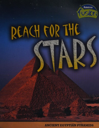 Reach for the Stars Ancient Egyptian Pyramids by Brenda Williams, Brian Williams
