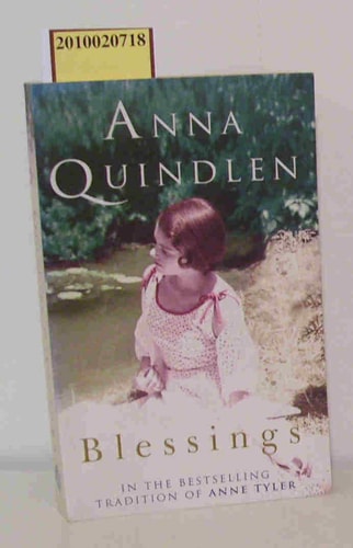Blessings A Novel by Anna Quindlen
