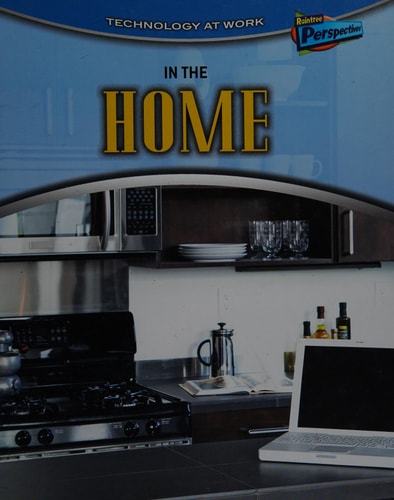 In the Home by Louise Spilsbury