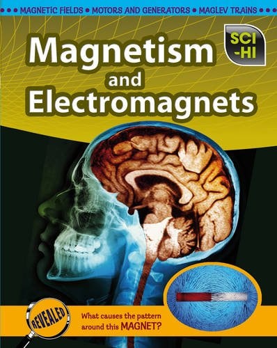 Magnetism and Electromagnets by Eve Hartman, Wendy Meshbesher
