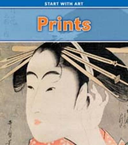 Prints (Read and Learn: Start with Art) by Isabel Thomas