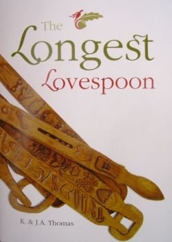 The Longest Lovespoon by K. Thomas, J.A. Thomas