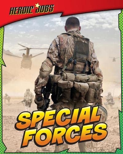 Special Forces (Heroic Jobs) by Ellen Labrecque