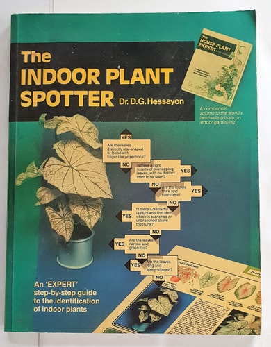 The Indoor Plant Spotter by D. G. Hessayon