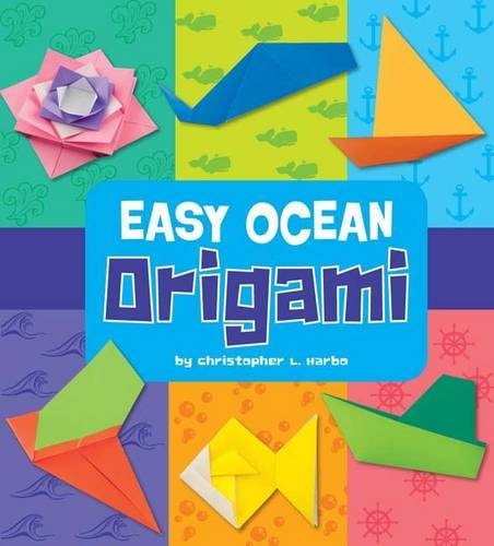 Easy Ocean Origami (Easy Origami) by Christopher L. Harbo,Christopher Harbo