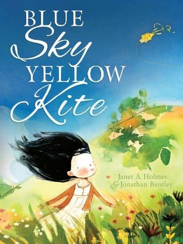 Blue Sky, Yellow Kite: Little Hare Books by Janet A Holmes