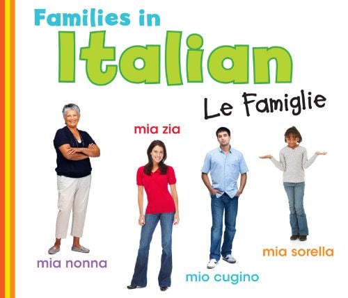 Families in Italian (World Languages - Families) (English and Multilingual Edition) by Nunn, Daniel