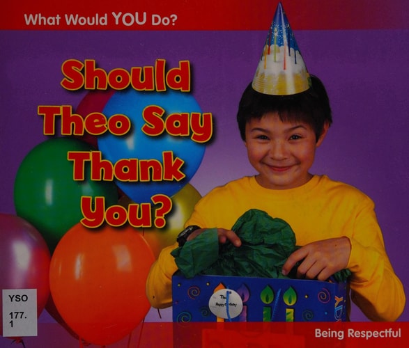 Should Theo Say Thank You? by Rebecca Rissman