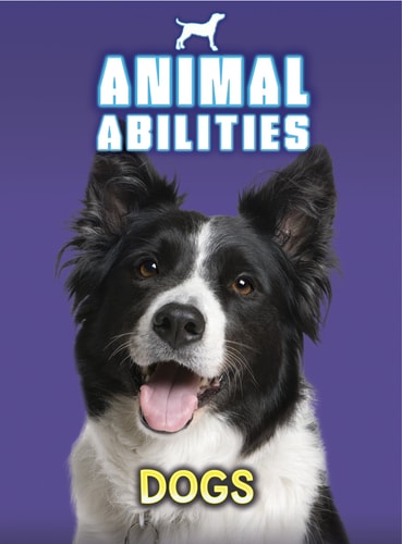 Dogs (Animal Abilities) by Charlotte Guillain