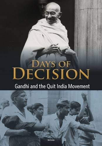 Gandhi and the Quit India Movement by Jen Green