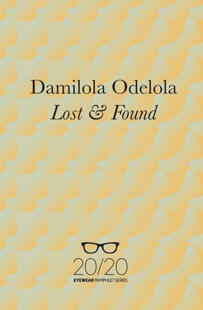 Lost & found by Odelola, Damilola