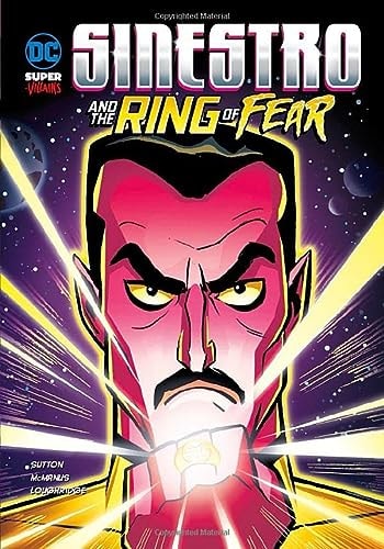 Sinestro and the Ring of Fear (DC Super-Villains) by Laurie S Sutton