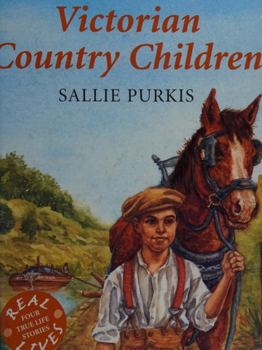 Real Lives: Victorian Country Children (Real Lives) by Sallie Purkis, Duncan Smith