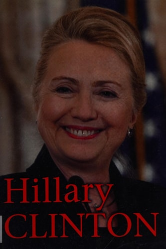 Hillary Clinton by Michael Burgan