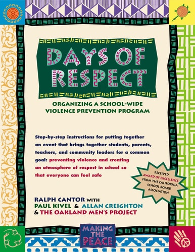 Days of Respect: Organizing a School-Wide Violence Prevention Program by Ralph J. Cantor