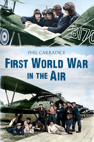 First World War in the Air by Phil Carradice