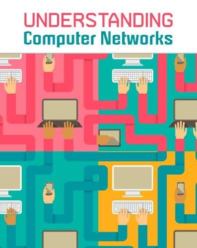 Understanding Computer Networks by Matt Anniss