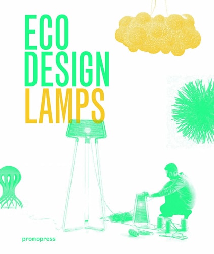Eco Design: Lamps by Ivy Liu, Jian Wong