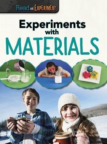 Experiments with Materials (Raintree Perspectives: Read and Experiment) by Thomas, Isabel